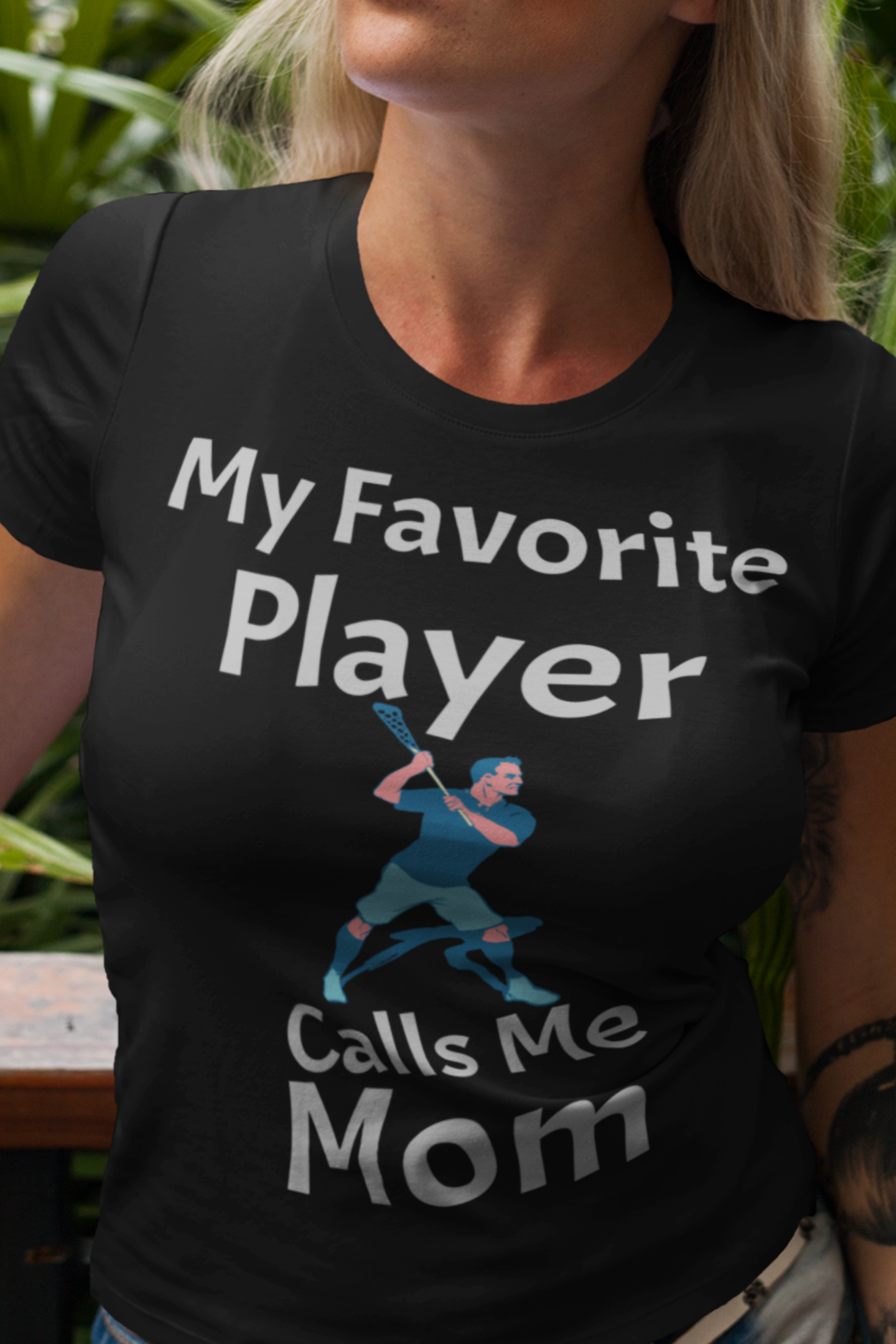 Lacrosse Tee - 'My Favorite Player Calls me Mom'